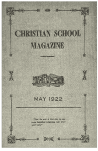 A picture of an early copy of Christian School Magazine.